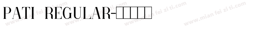 Pati Regular字体转换